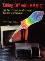 Taking Off with BASIC on the Texas Instruments Home Computer