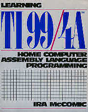 Learning TI-994A Home Computer Assembly Language Programming