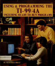 Using & Programming The TI-99/4A