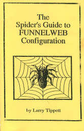 The Spiders Guide to Funnelweb Configuration